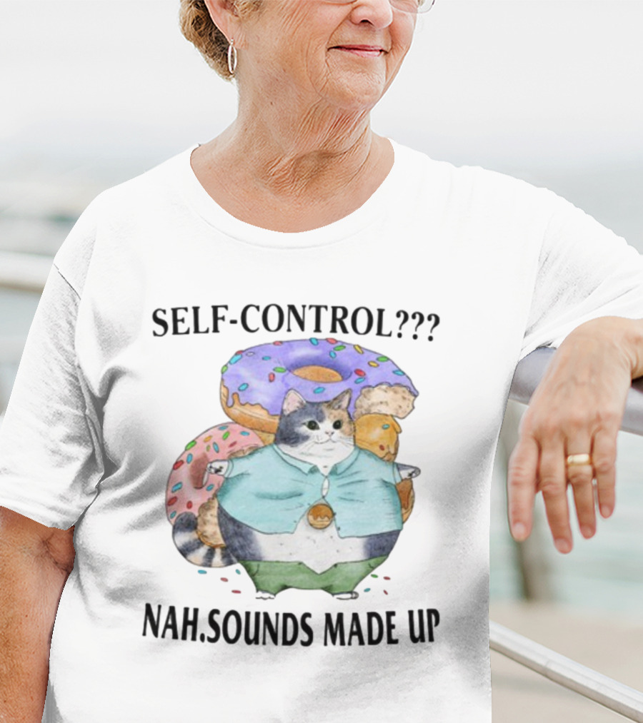 Self-Control Nah Sounds Made Up Cat With Donuts Jmcgg T-Shirt