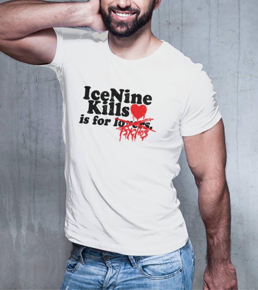 Ice Nine Kills Heart Is For Psychos T-Shirt