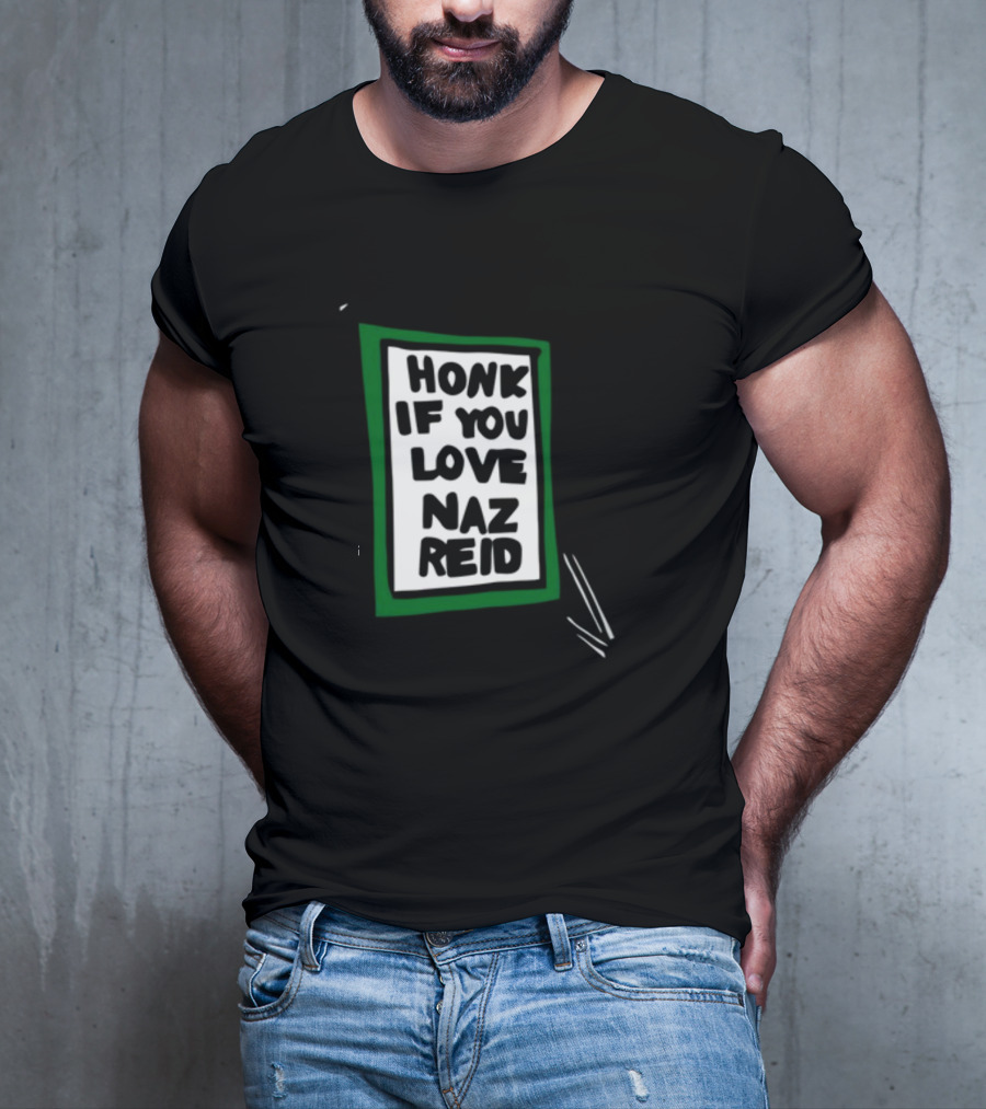 Honk If You Love Naz Reid T-Shirt