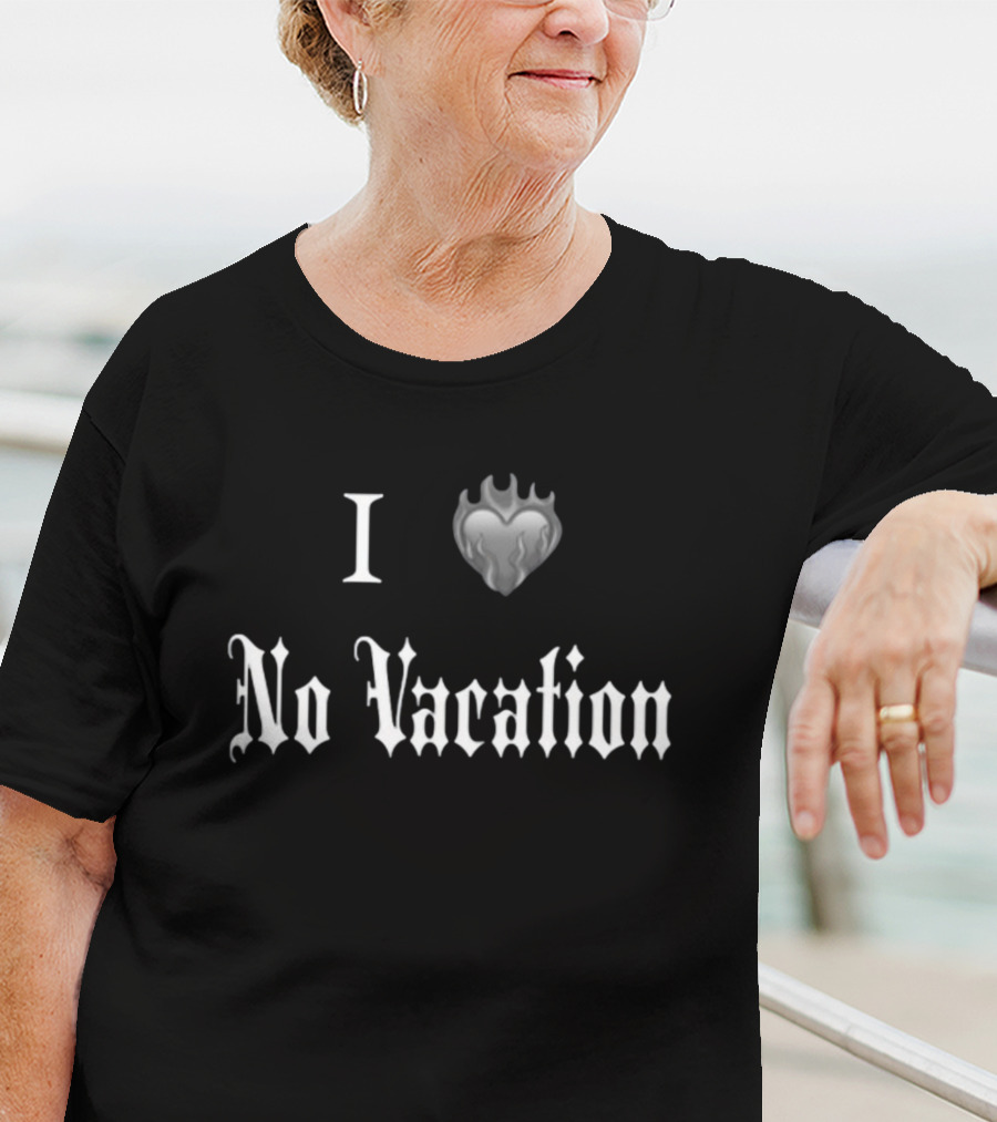 I Heart No Vacation Flame Gothic T-Shirt