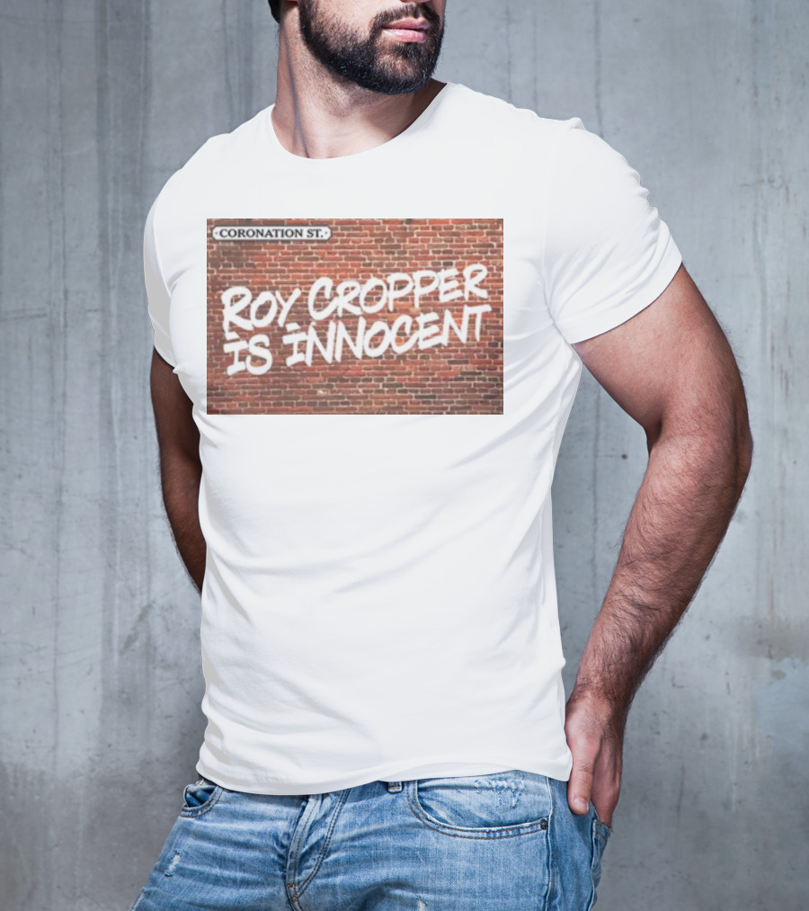 Coronation St Roy Cropper Is Innocent Brick Wall Graffiti Text T-Shirt