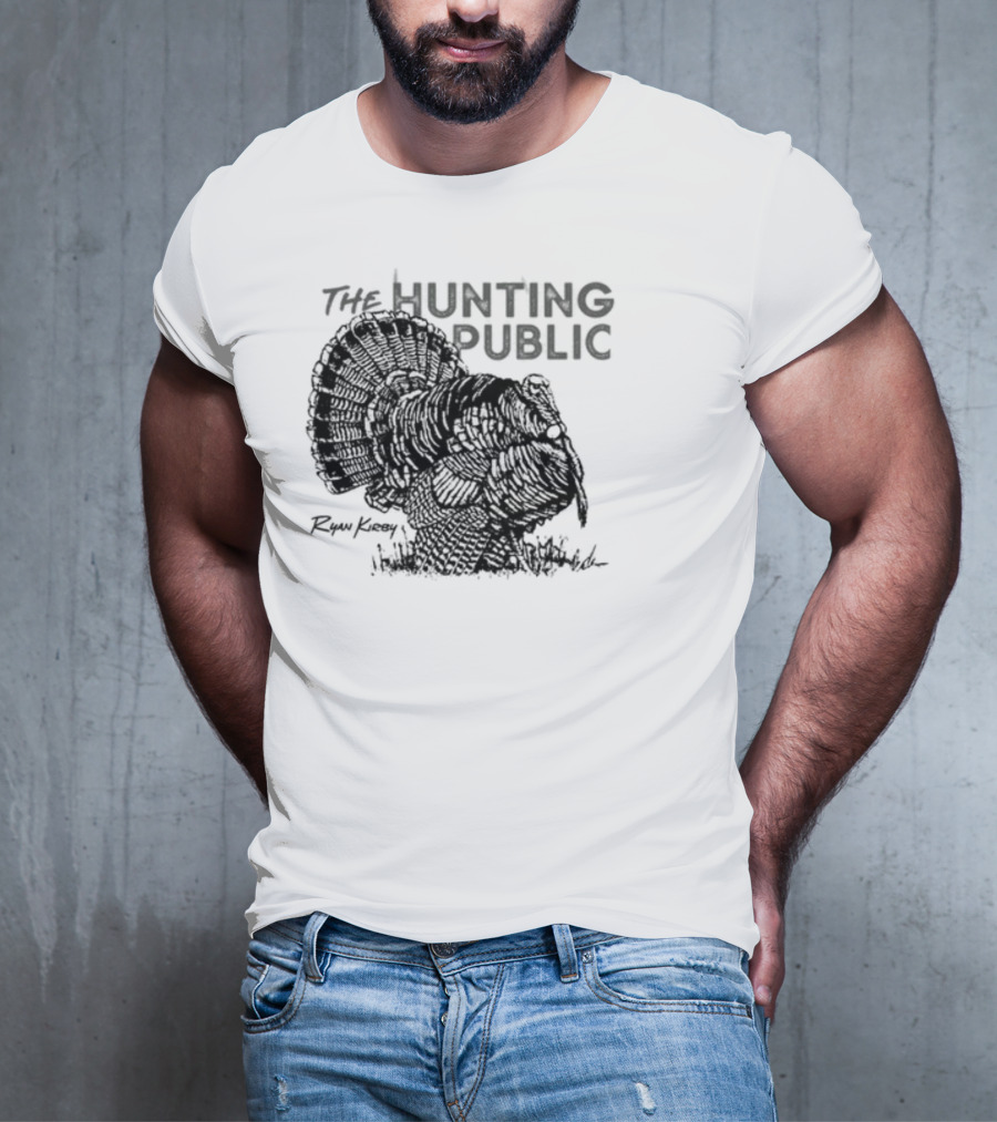 Ryan Kirby Turkey Art The Hunting Public Strutter T-Shirt