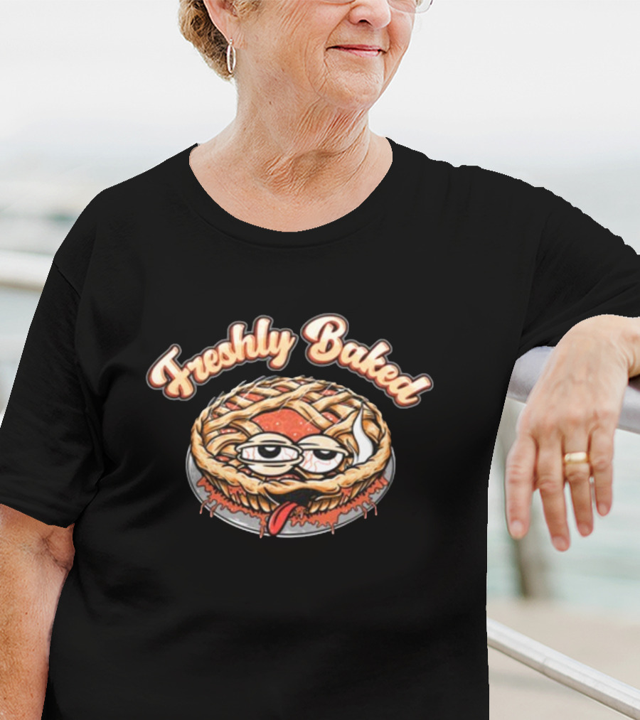 Freshly Baked Four Twenty Pie With Eyes And Tongue T-Shirt