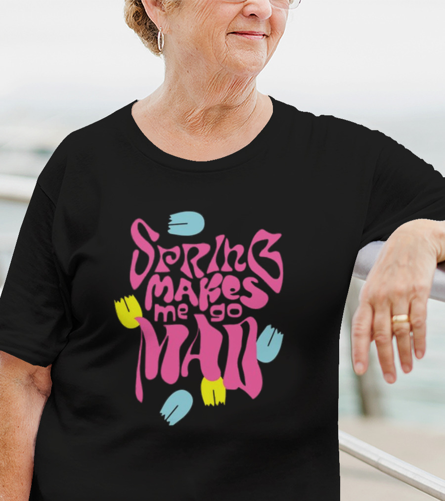Spring Makes Me Go Mad Loves Me Loves Me Not Camiseta Relax Fit T-Shirt
