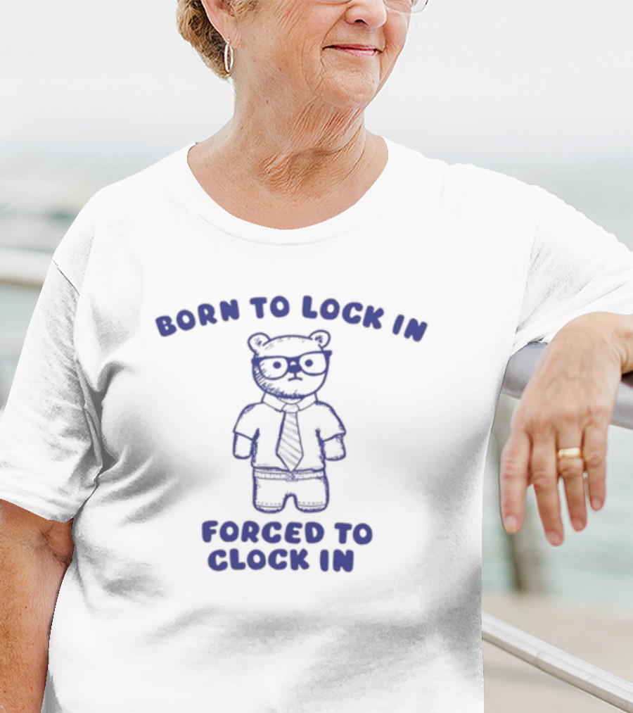 Born To Lock In Forced To Clock In Bear Business Suit Glasses T-Shirt