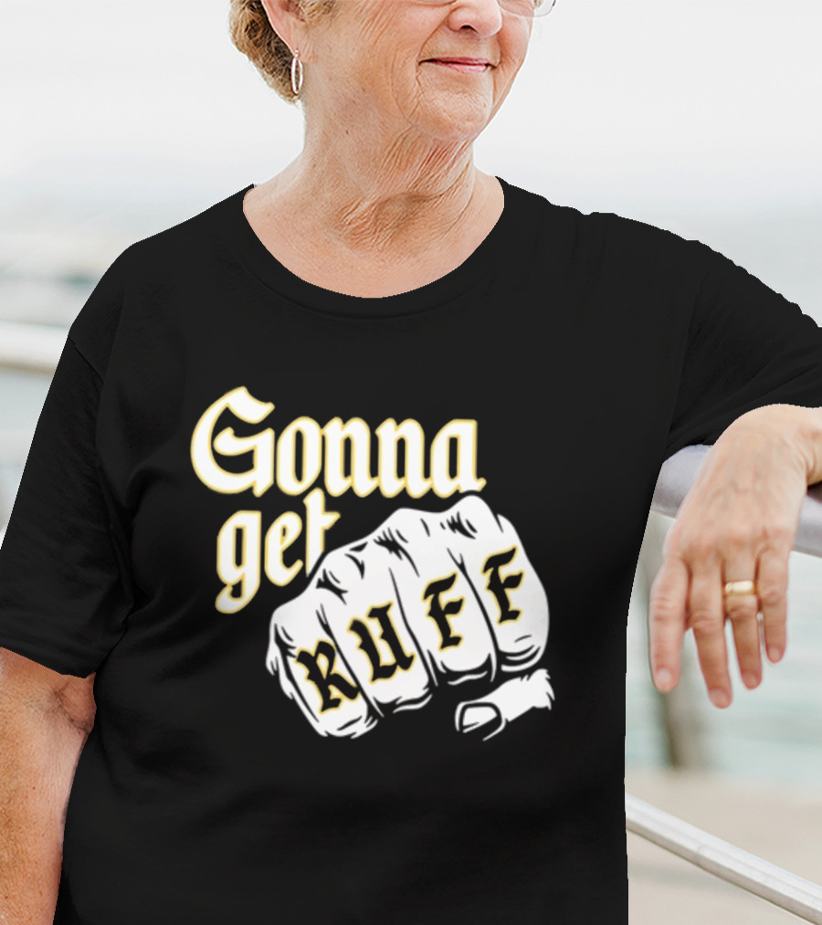 Brewed Gonna Get Ruff Fist T-Shirt