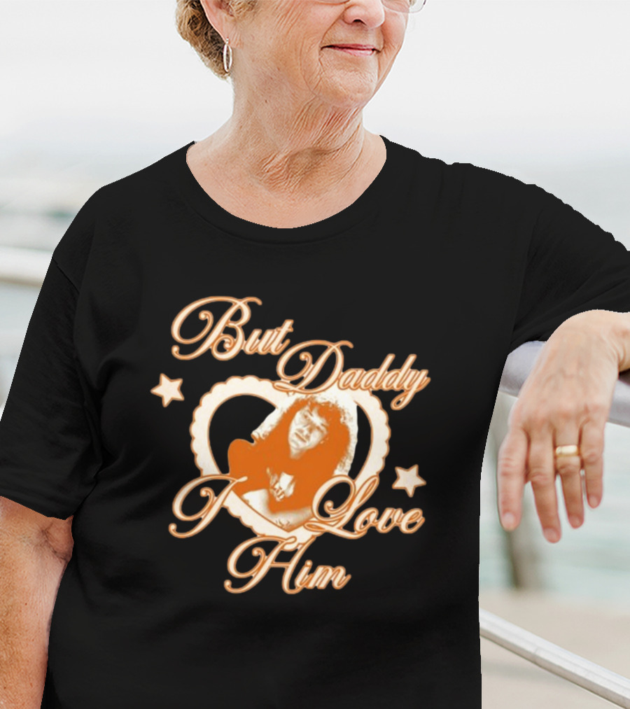 But Daddy I Love Him Eddie Munson Heart Star Rock T-Shirt