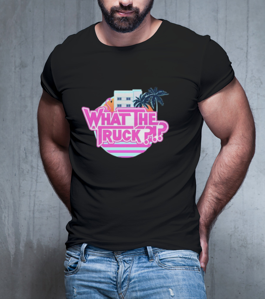 What The Truck Miami Florida Flamingo Palm Trees And Art Deco Building T-Shirt