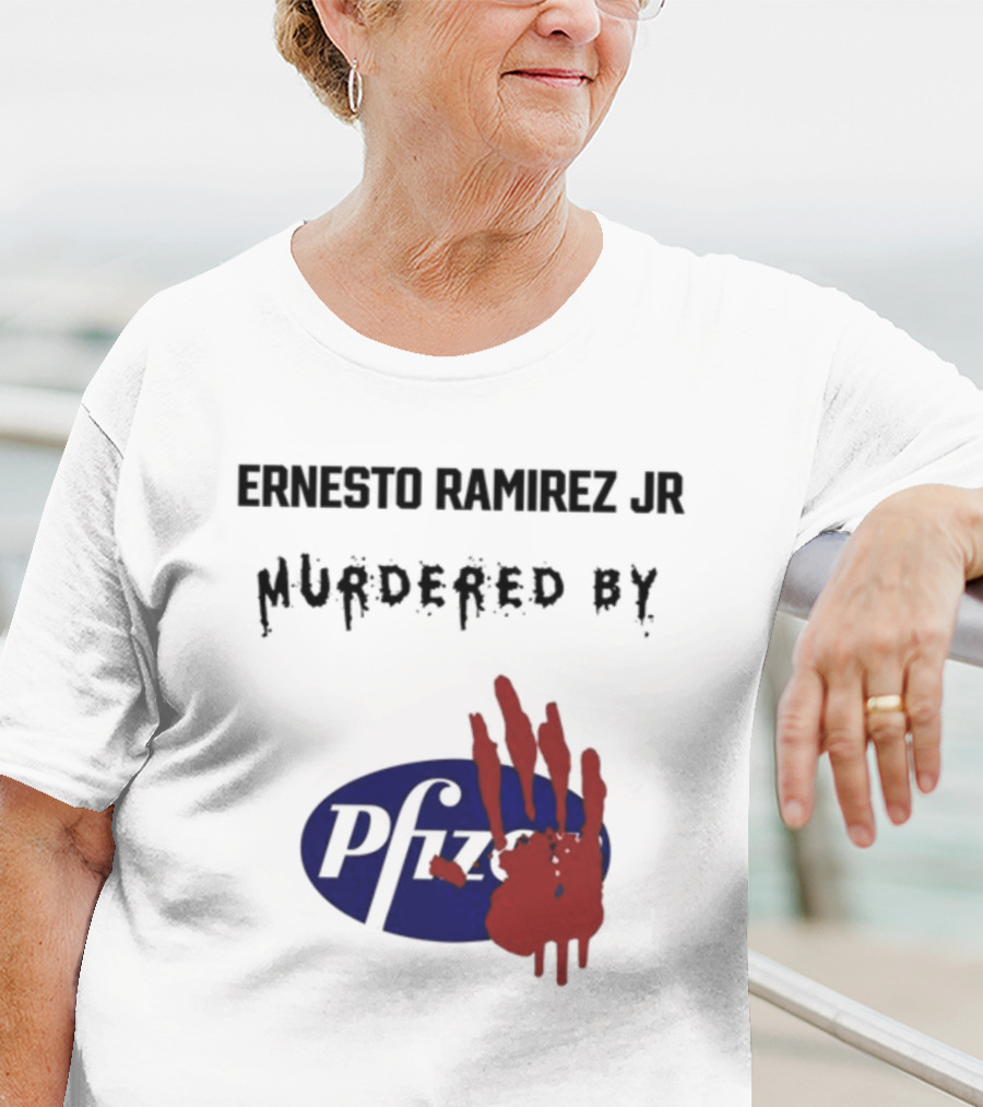 Ernesto Ramirez Jr Murdered By Pfizer Red Handprint T-Shirt