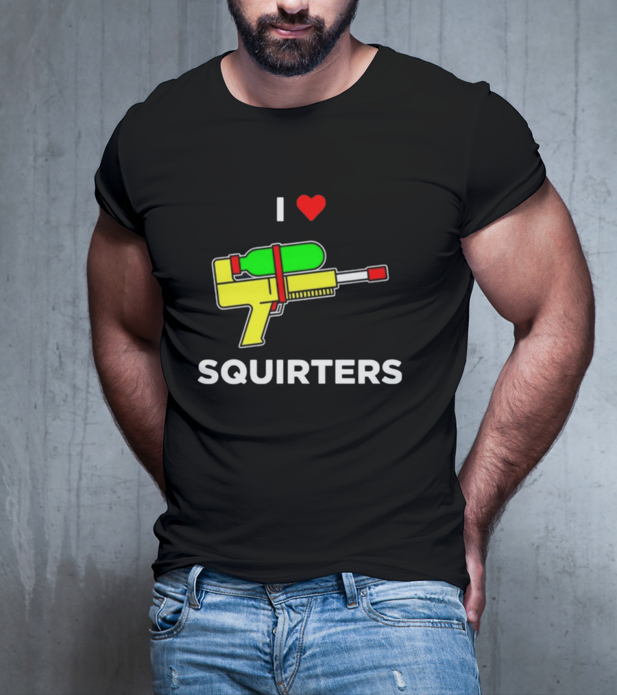 Justin Danger Nunley I Love Squirters Water Gun T-Shirt