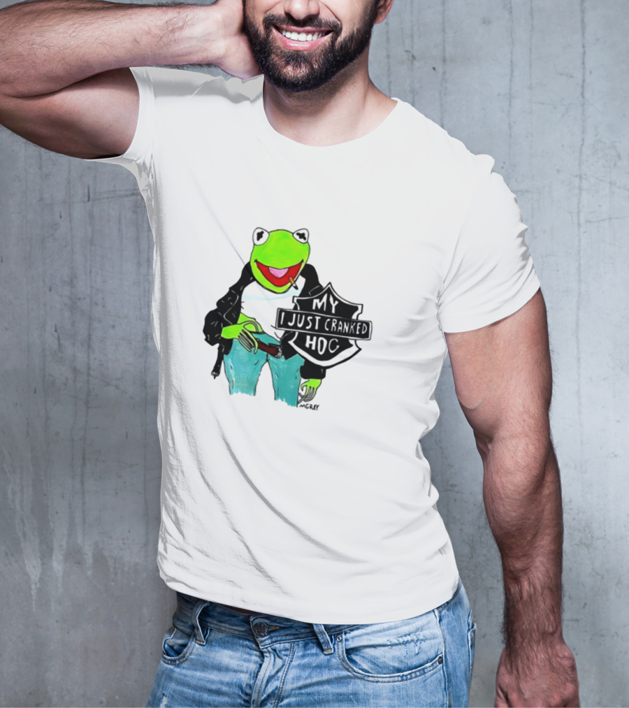 Matt Gray My I Just Cranked Hog Kermit Biker T-Shirt