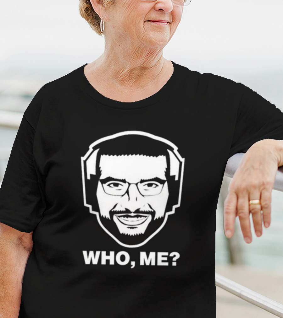 Who Me Ariel Helwani T-Shirt