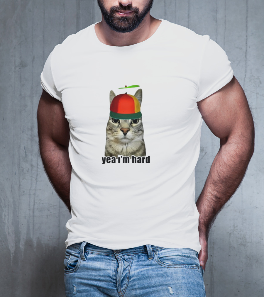 Yea I'm Hard Cat With Propeller Hat T-Shirt