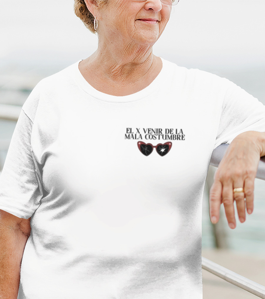 EL X Venir De La Mala Costumbre Red Heart Sunglasses T-Shirt