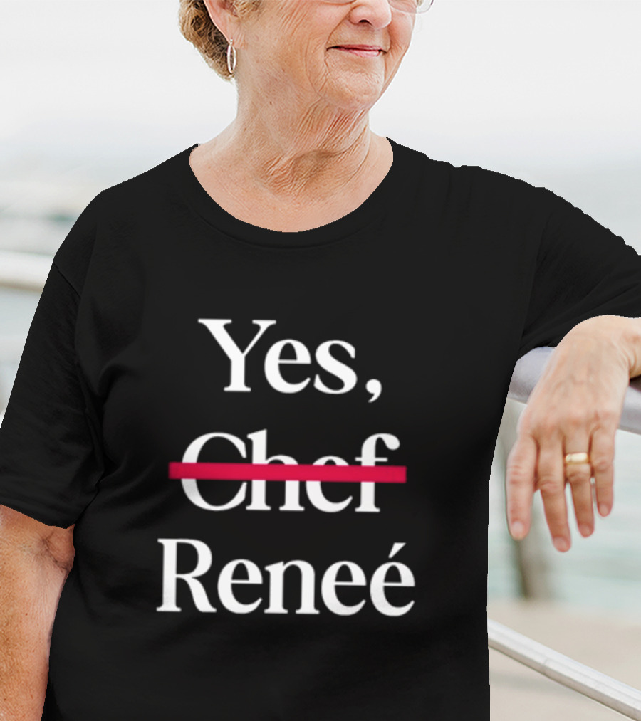 Yes Renee Chef Strikethrough T-Shirt