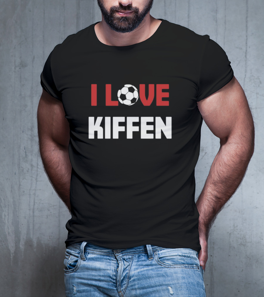 I Love Kiffen Soccer Ball Text T-Shirt