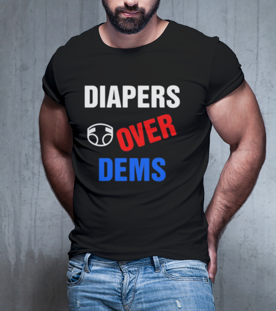 DIAPERS Icon OVER DEMS Political T-Shirt