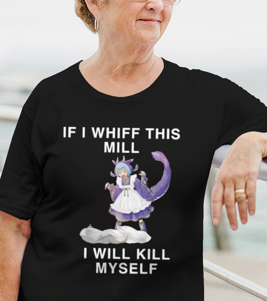 Noelle Laundry Dragonmaid If I Whiff This Mill I Will Kill Myself Anime Character Maid Outfit Purple Tail T-Shirt
