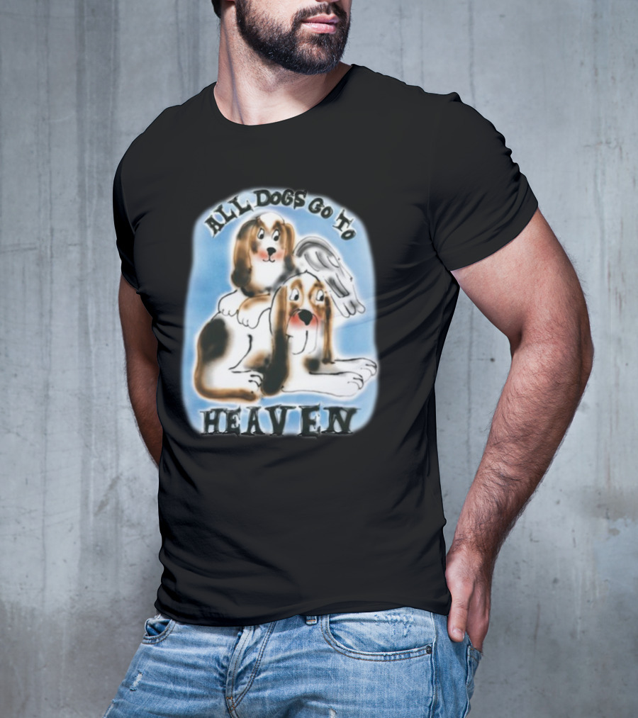 Chnge All Dogs Go To Heaven T-Shirt