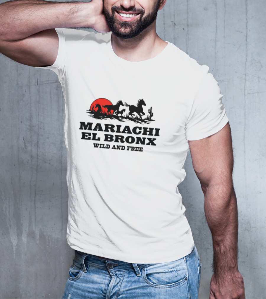 Mariachi El Bronx Wild And Free Horses Sunset Cactus T-Shirt