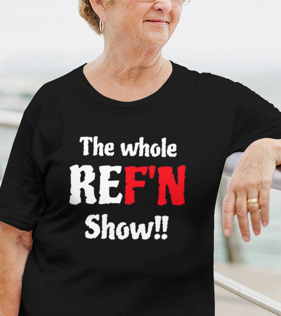 Daphanie Lashaunn Wears The Whole Ref'n Show Ref Bae T-Shirt