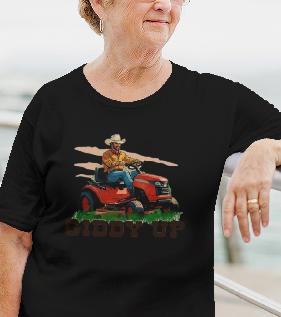 Giddy Up Middleclassfancy Ride On Mower Cowboy T-Shirt