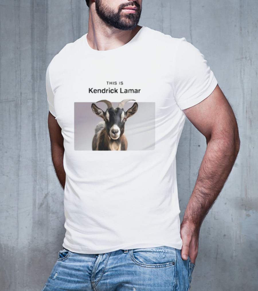 This Is Kendrick Lamar Goat Image T-Shirt