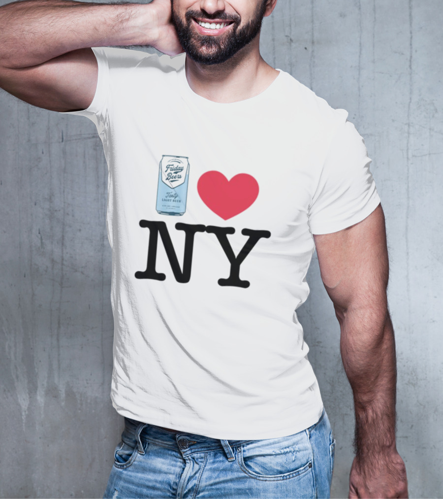 Friday Beers Tasty Light Beer I Love NY T-Shirt