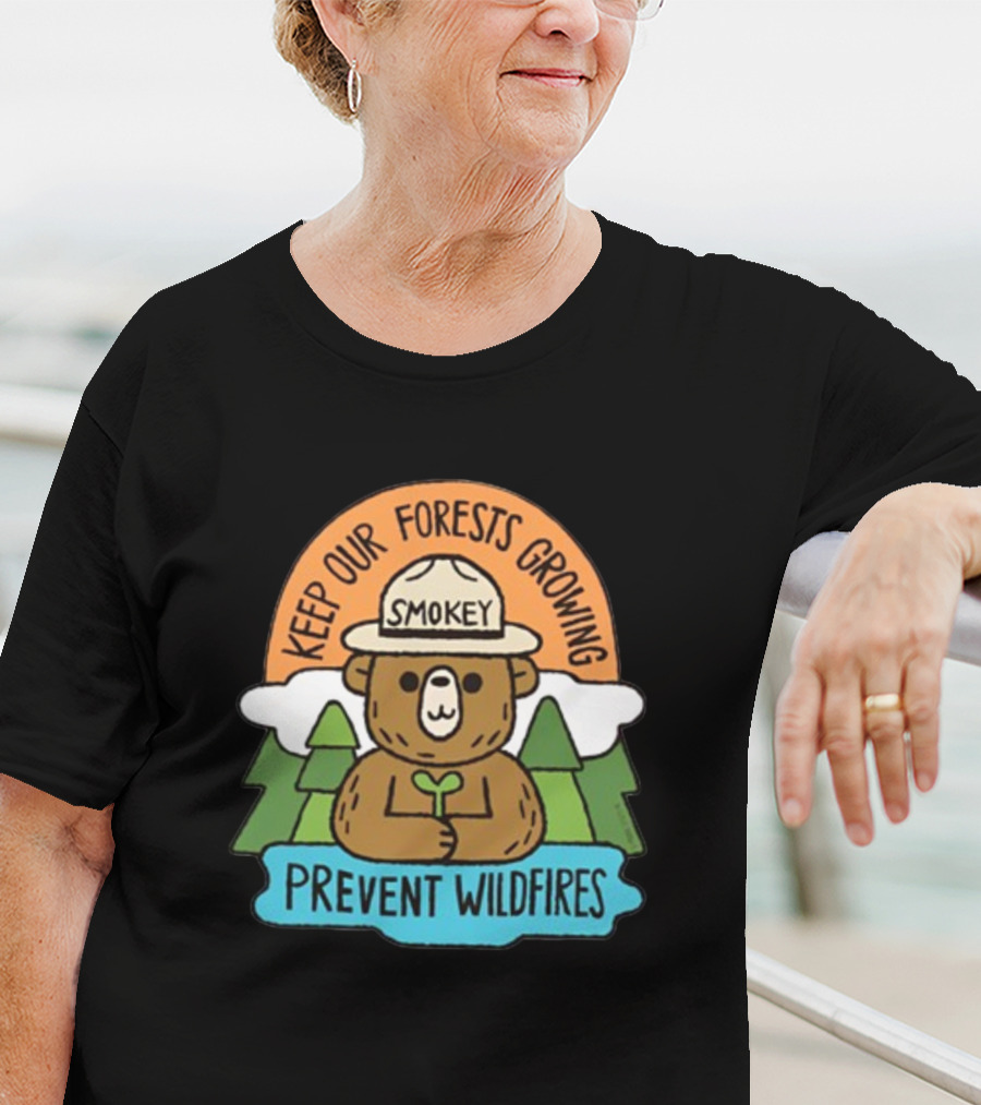Smokey Bear Keep Our Forests Growing Prevent Wildfires T-Shirt