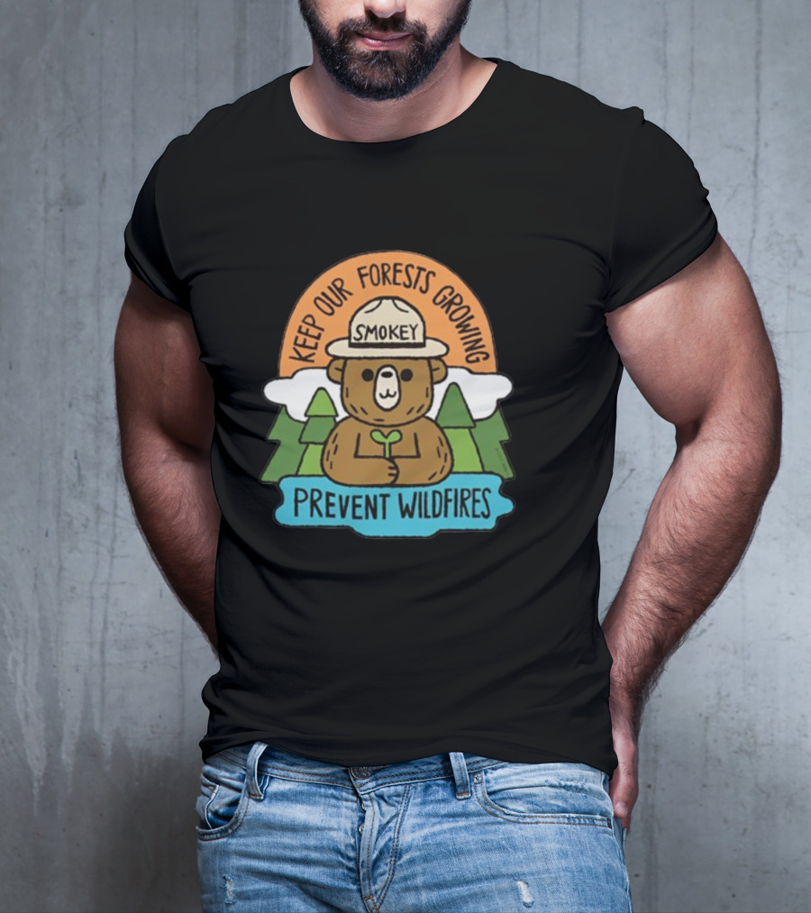 Smokey Bear Keep Our Forests Growing Prevent Wildfires T-Shirt