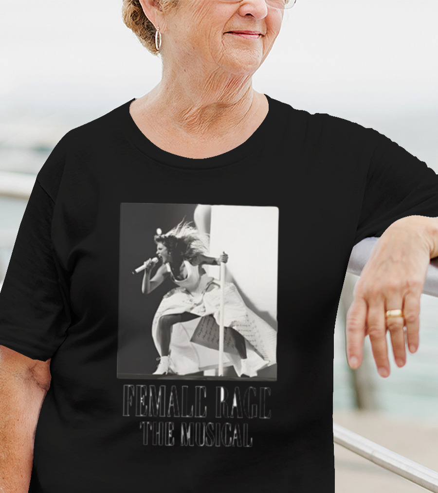 Female Rage The Musical Taylor Performance Iconic T-Shirt