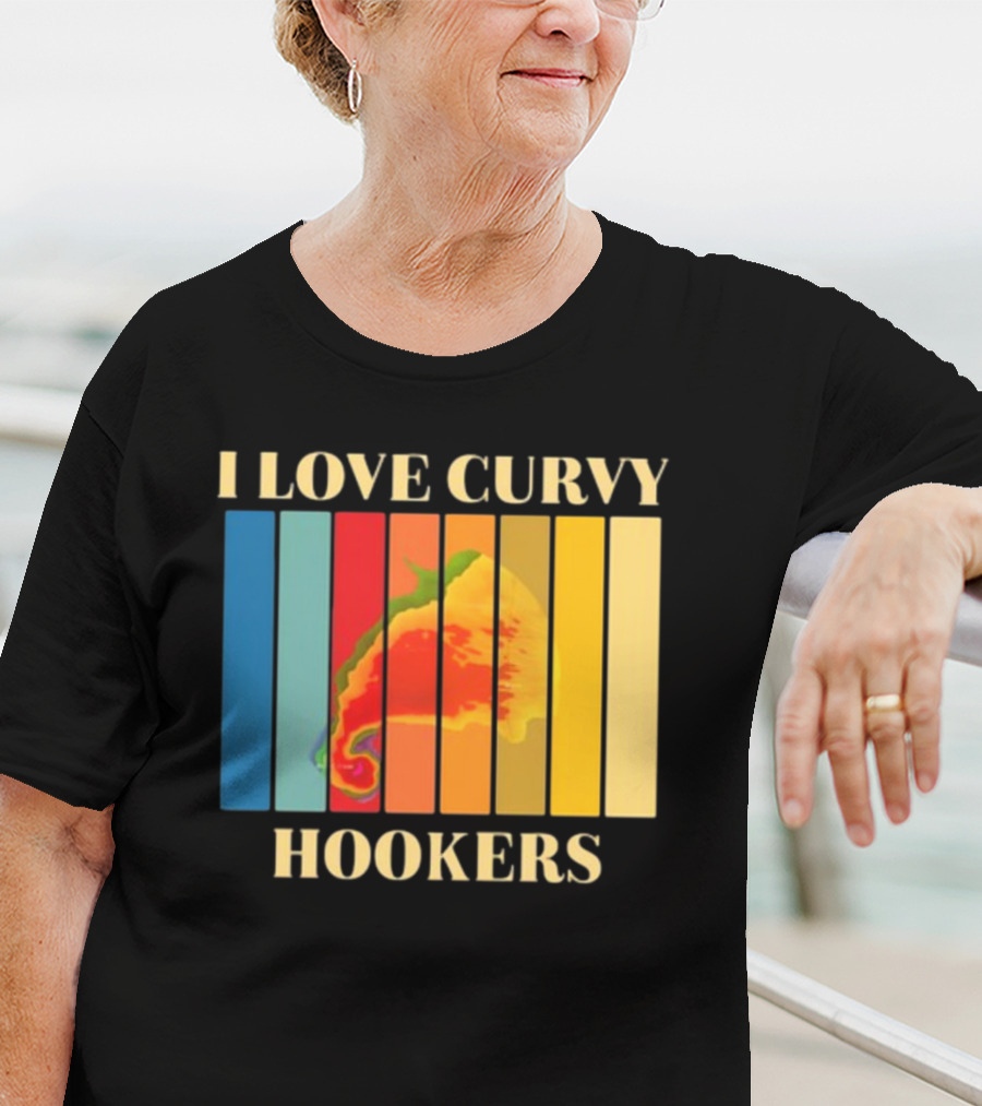 I Love Curvy Hookers Multicolored Abstract Stripes T-Shirt