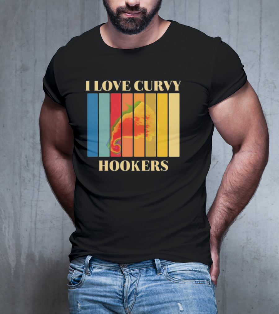 I Love Curvy Hookers Multicolored Abstract Stripes T-Shirt