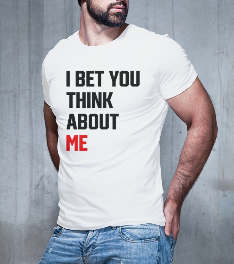I Bet You Think About Me Taylor Swift Merchandise Song Lyrics T-Shirt