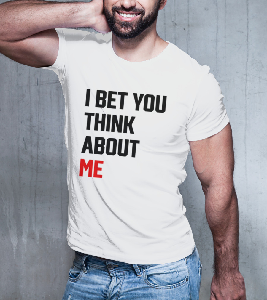 I Bet You Think About Me Taylor Swift Merchandise Song Lyrics T-Shirt