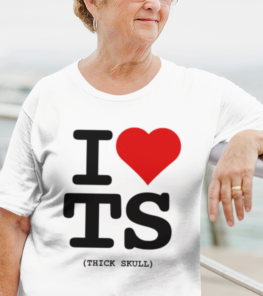 I Heart TS (Thick Skull) T-Shirt