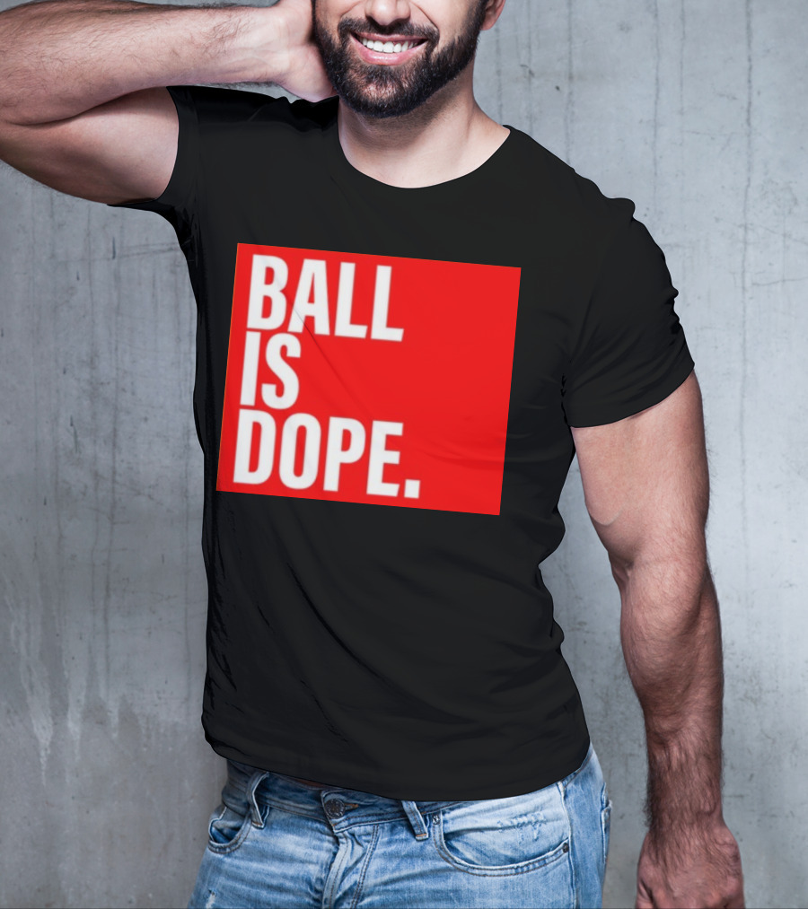 Arielle Chambers Ball Is Dope T-Shirt