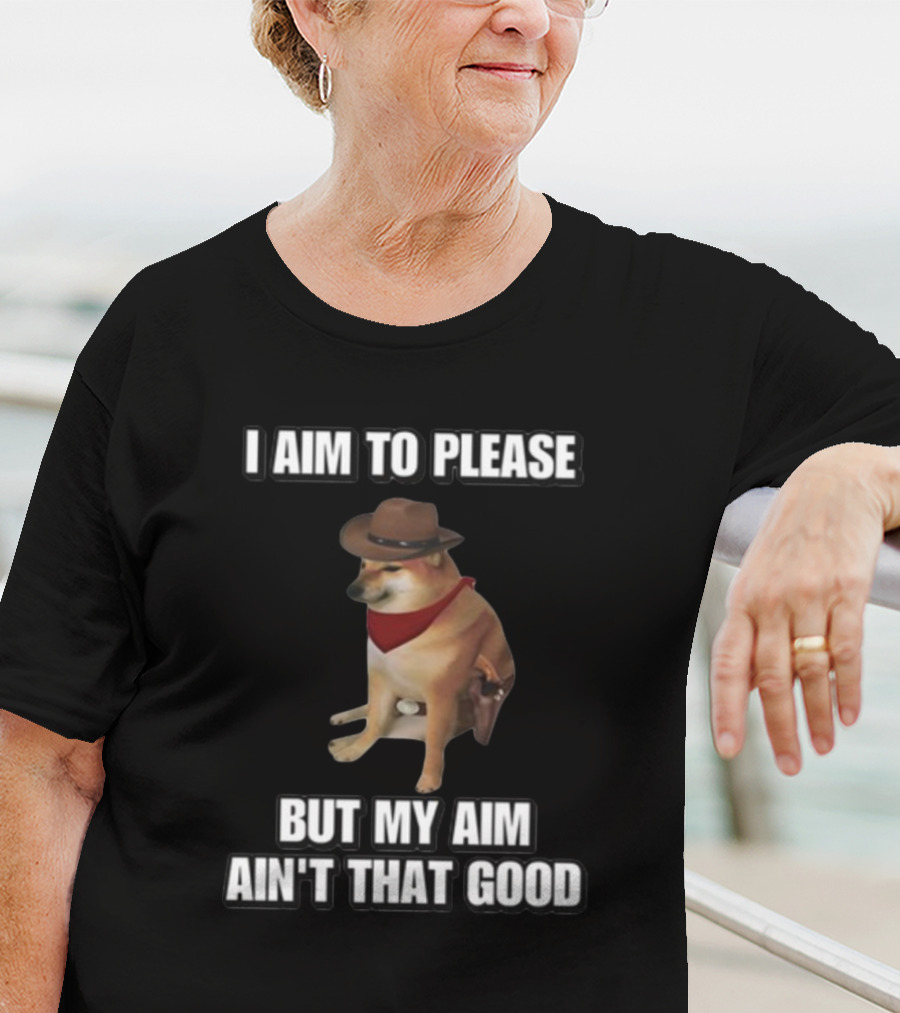 Cringeytees I Aim To Please But My Aim Ain't That Good Dog Cowboy Hat Bandana T-Shirt