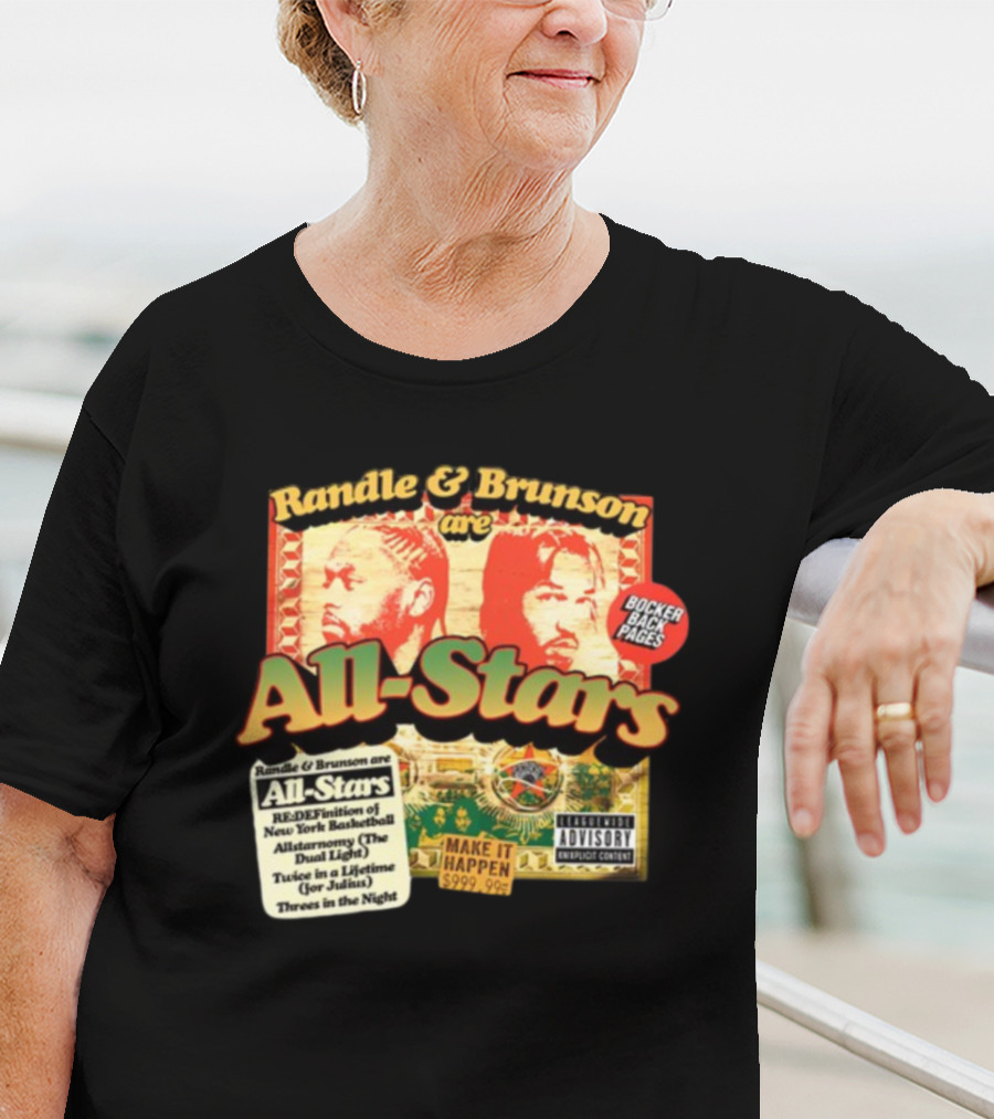 Randle And Brunson Are All-Stars Booker Back Pages Make It Happen Trust A Lifetime Threes In The Night T-Shirt
