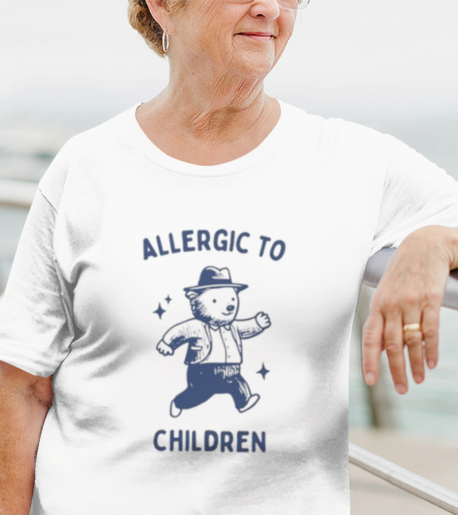Teeheelondon Allergic To Children Teddy Bear In Hat And Jacket T-Shirt
