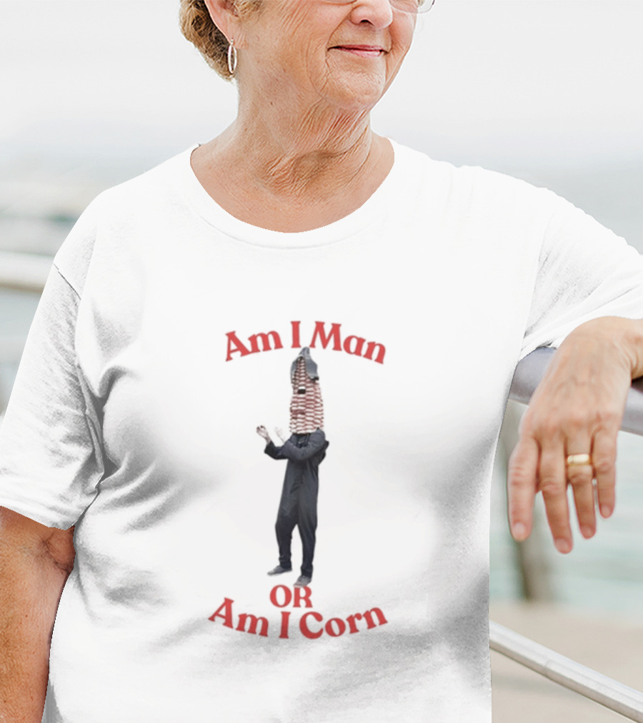 Am I Man Or Am I Corn Costume Joke T-Shirt