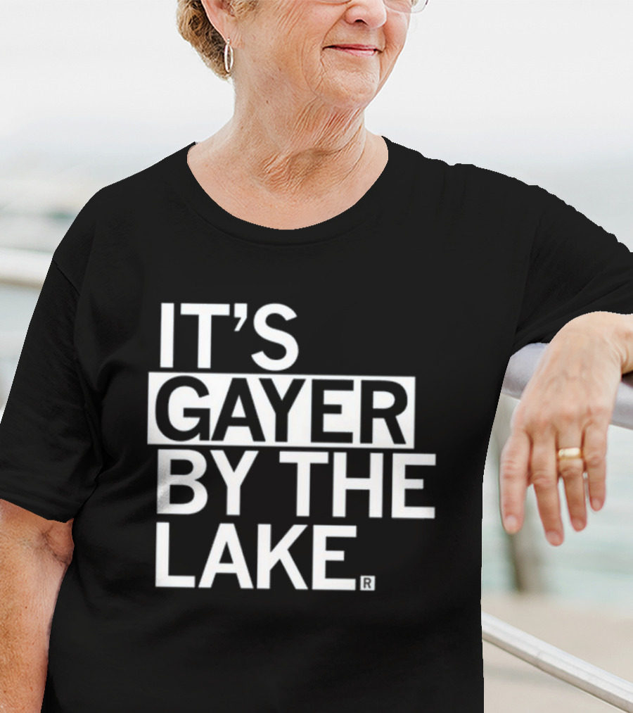 Raygunshirts It's Gayer By The Lake T-Shirt