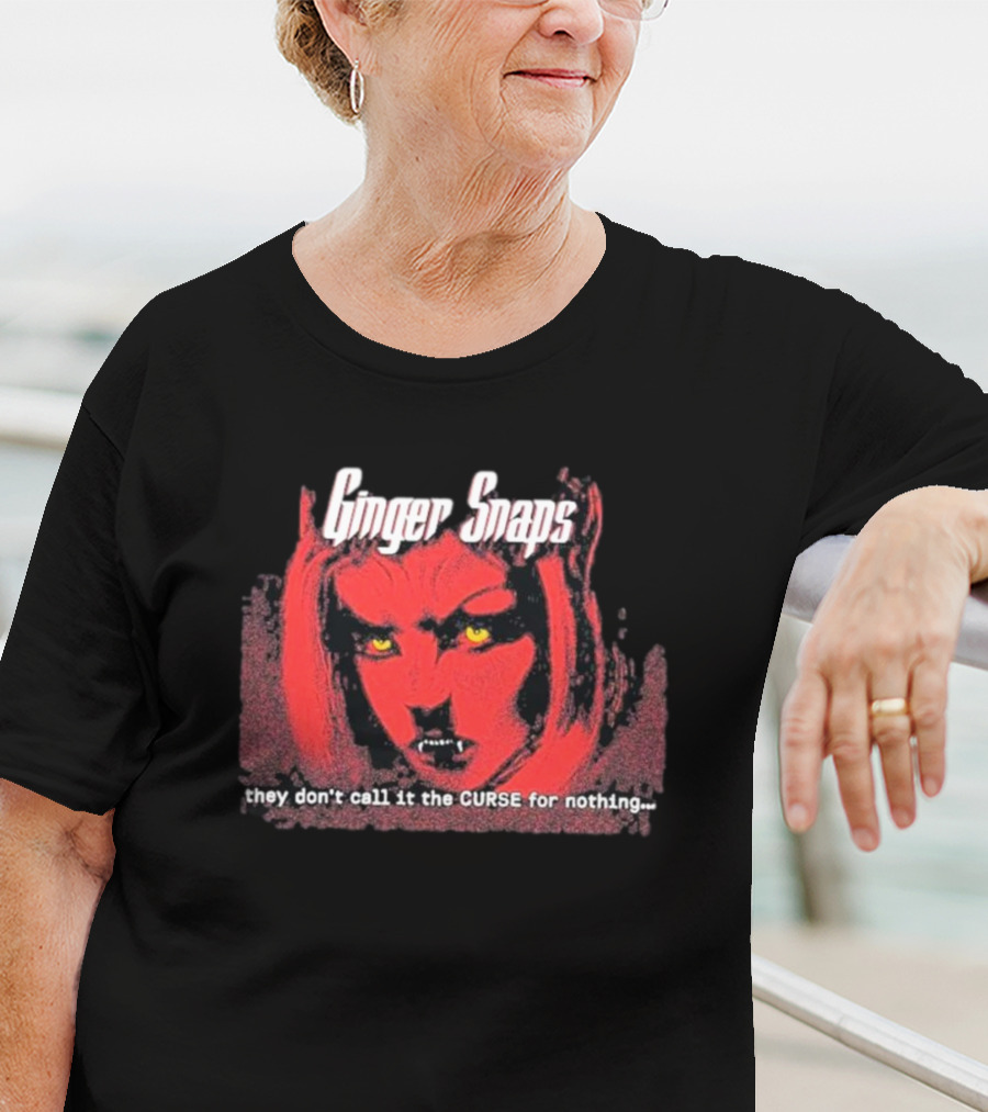 Ginger Snaps They Don’t Call It The Curse For Nothing Werewolf T-Shirt