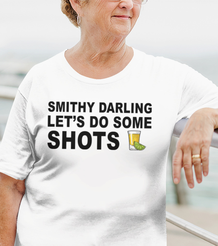 SMITHY DARLING LET’S DO SOME SHOTS Lime Shot Glass T-Shirt