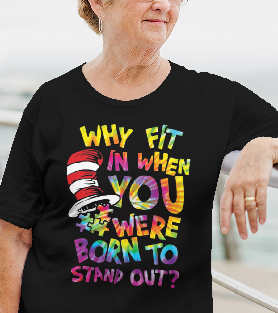 Why Fit In When You Were Born To Stand Out Cat In The Hat Puzzle Piece T-Shirt