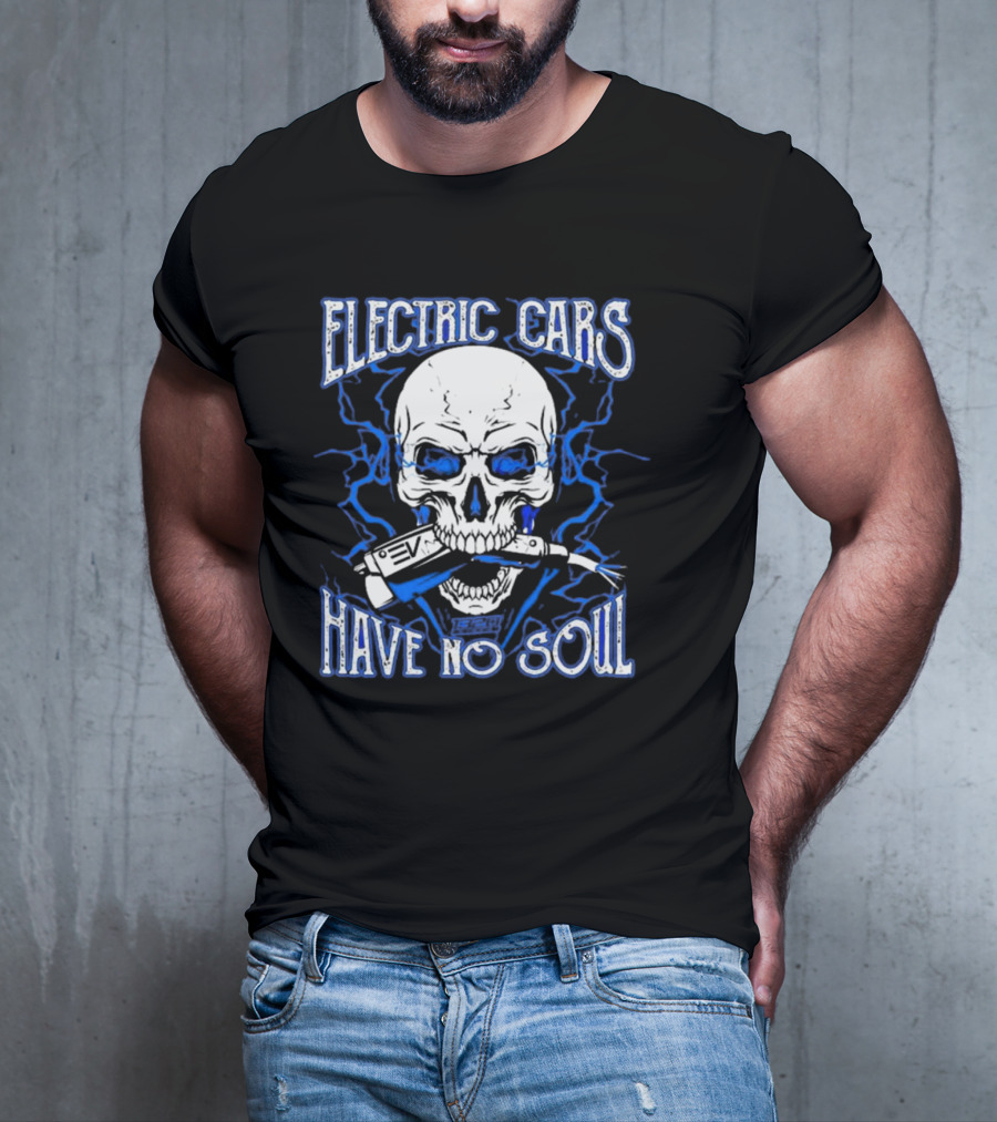 1320VIDEO Electric Cars Have No Soul Skull With EV Charger 2.0 T-Shirt