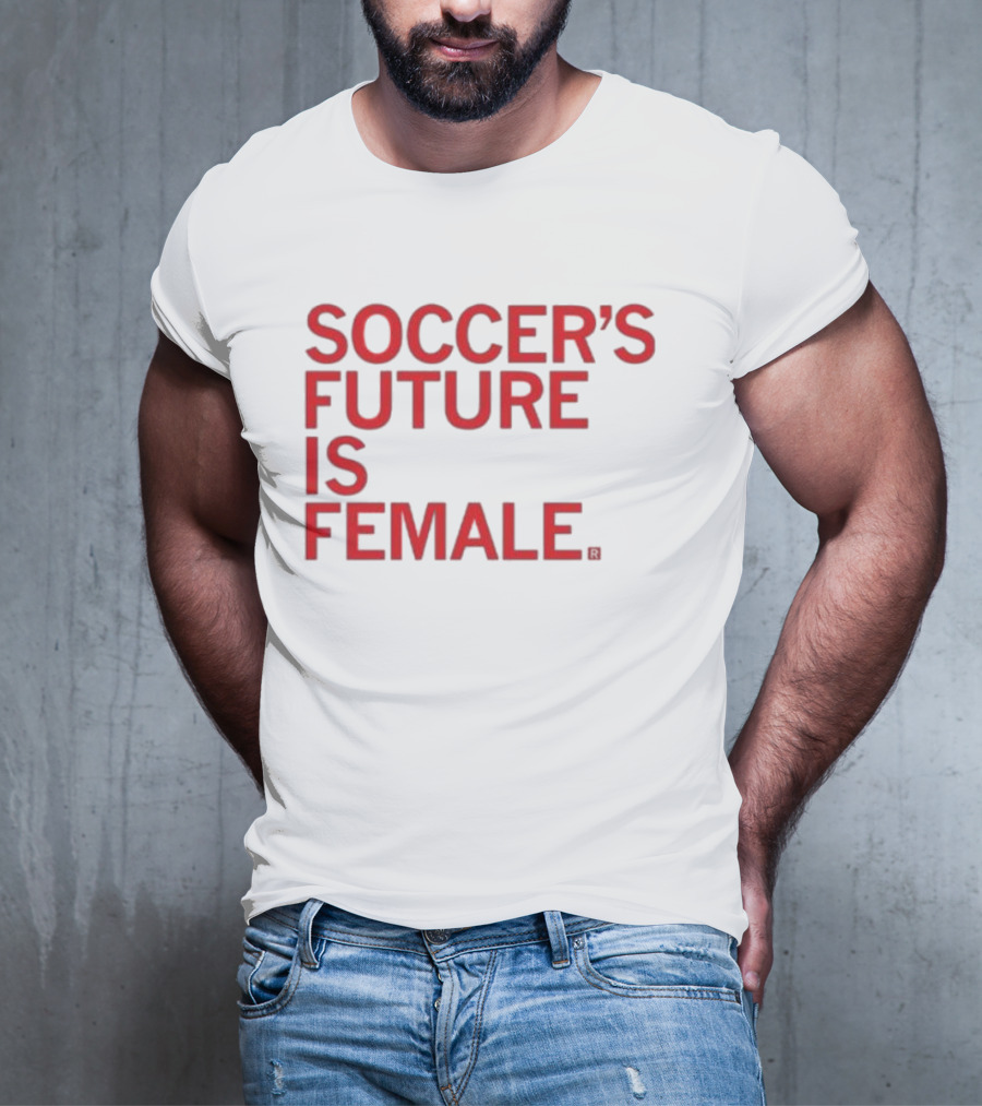 Soccer's Future Is Female T-Shirt