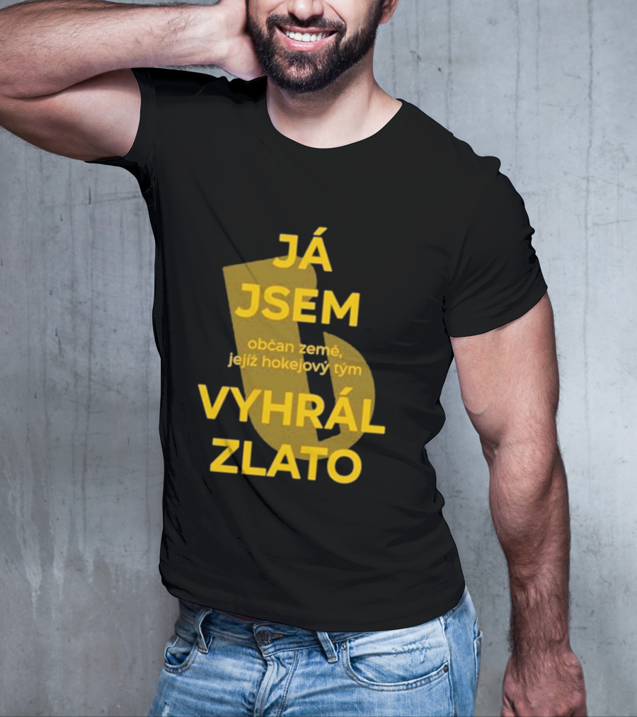 J Jsem Občan Země Jejíž Hokejový Tým Vyhrál Zlato T-Shirt