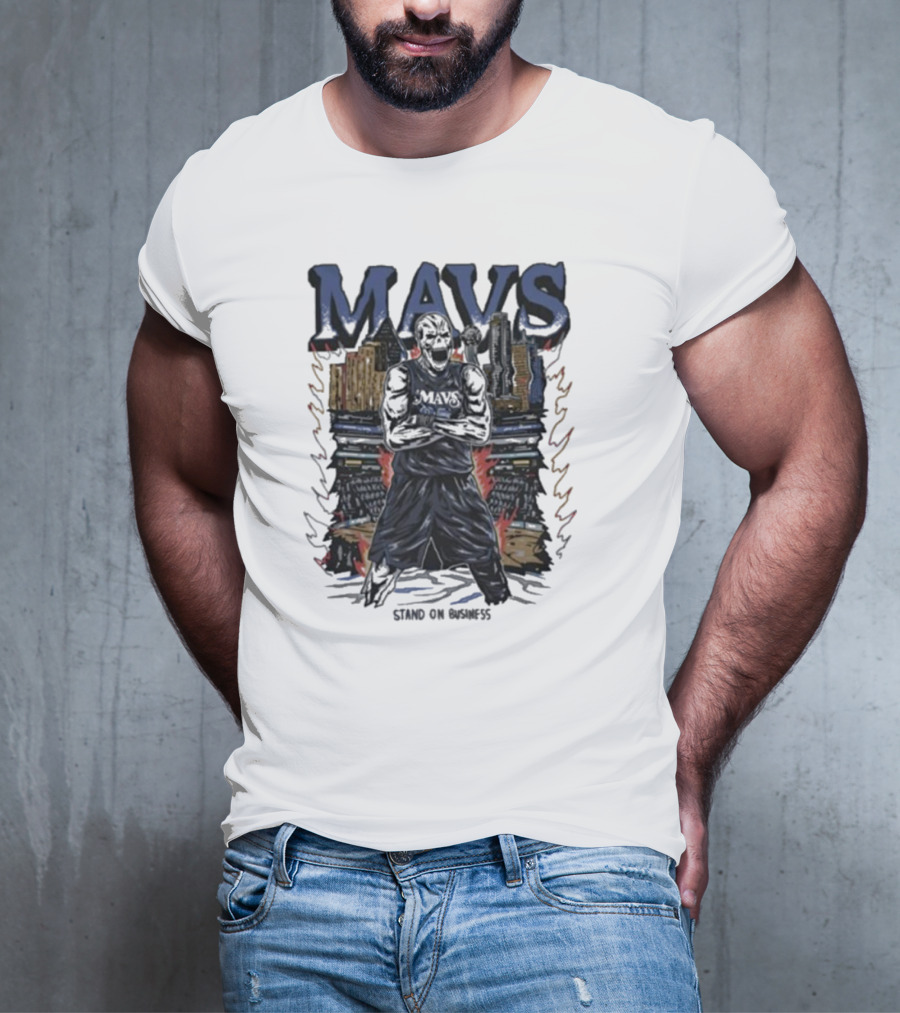 Mavs Standing On Business Standing On Numbers T-Shirt