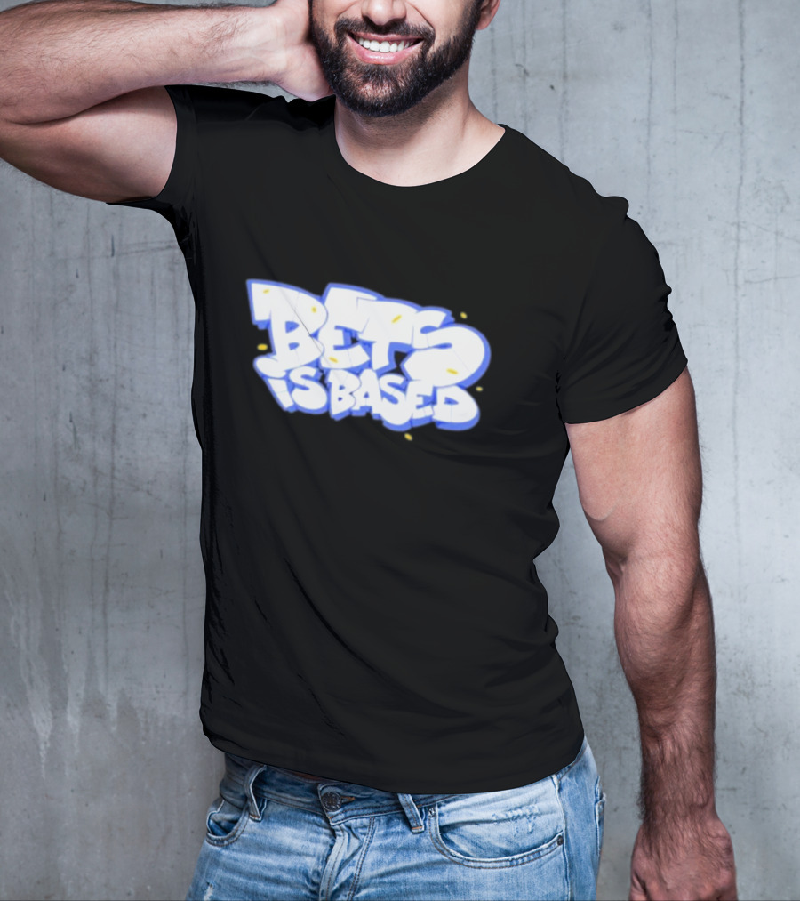 Bets Is Based Graffiti Style Text With Yellow Highlights T-Shirt